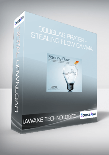 IAwake Technologies – Douglas Prater – Stealing Flow Gamma