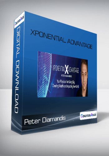 Peter Diamandis - Xponential Advantage