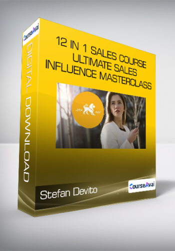 Stefan Devito – 12 In 1 Sales Course Ultimate Sales & Influence Masterclass