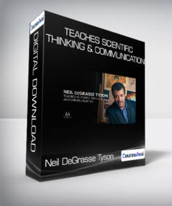 Neil DeGrasse Tyson - Teaches Scientific Thinking & Communication