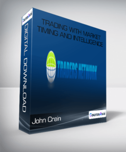John Crain - Trading With Market Timing and Intelligence