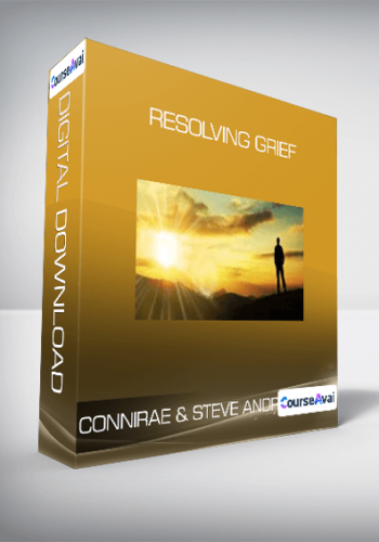 Connirae & Steve Andreas – Resolving Grief