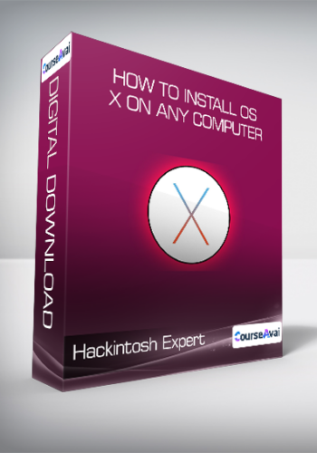 Hackintosh Expert - How to install OS X on any computer