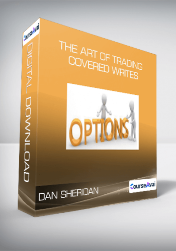 Dan Sheridan – The Art Of Trading Covered Writes