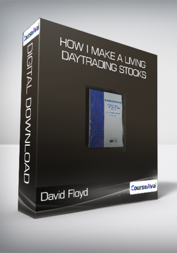David Floyd – How I Make A Living Daytrading Stocks