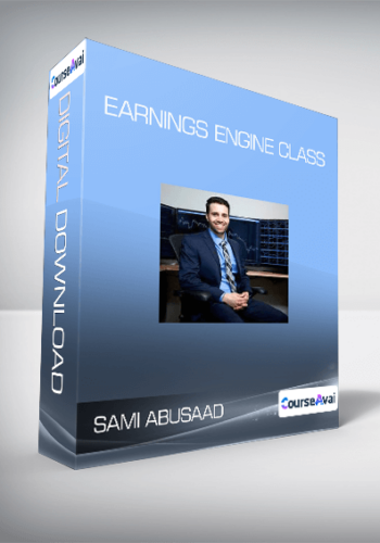 Sami Abusaad – Earnings Engine Class