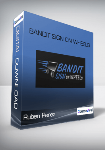 Ruben Perez - Bandit Sign on Wheels