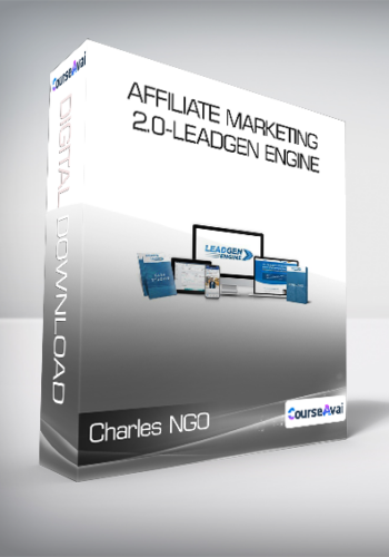 Charles NGO - Affiliate Marketing 2.0-Leadgen Engine