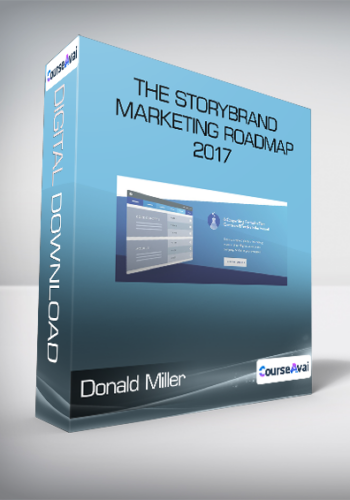 Donald Miller – The StoryBrand Marketing RoadMap 2017