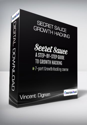 Vincent Dignan – Secret Sauce Growth Hacking