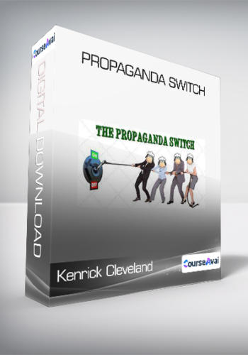 Kenrick Cleveland - Propaganda Switch