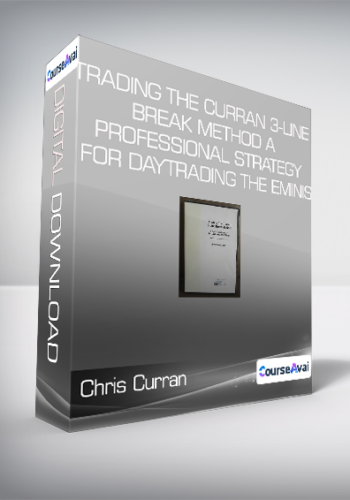 Chris Curran - Trading The Curran 3-Line Break Method A Professional Strategy For Daytrading The Eminis