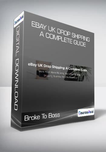 Broke To Boss - eBay UK Drop Shipping A Complete Guide