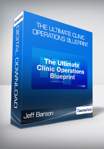 Jeff Barson - The Ultimate Clinic Operations Blueprint