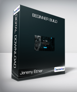 Jeremy Ethier - Beginner BUILD