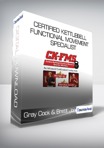 Gray Cook & Brett Jones - Certified Kettlebell - Functional Movement Specialist