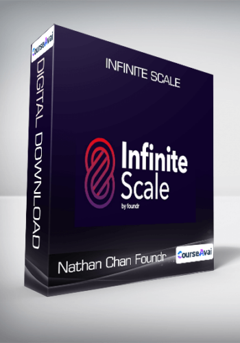 Nathan Chan Foundr – Infinite Scale