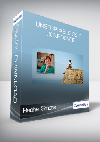 Rachel Smets - Unstoppable Self Confidence