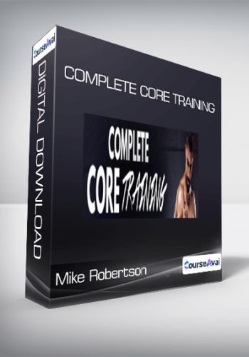 Mike Robertson - Complete Core Training