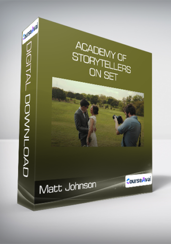 Academy of Storytellers - On Set with Matt Johnson