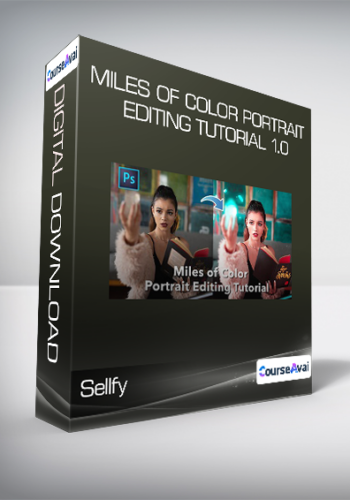 Sellfy - Miles of Color Portrait Editing Tutorial 1.0