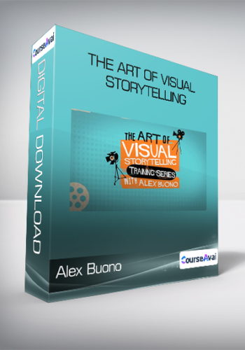 Alex Buono - The Art Of Visual Storytelling