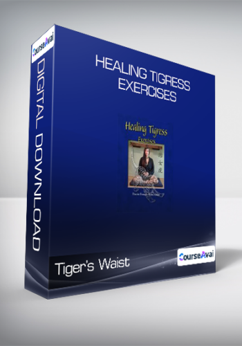 Tiger’s Waist - Healing Tigress Exercises
