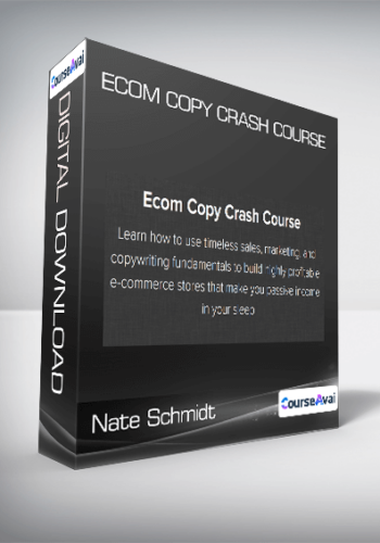 Nate Schmidt - Ecom Copy Crash Course
