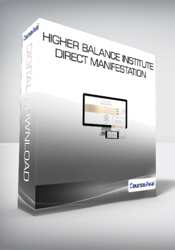 Higher Balance Institute – Direct Manifestation