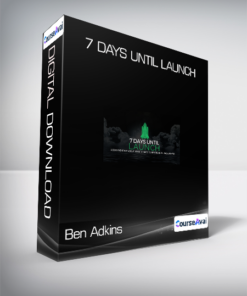 Ben Adkins - 7 Days Until Launch