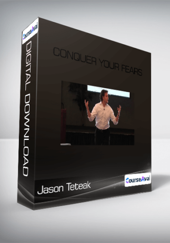 Jason Teteak – Conquer Your Fears