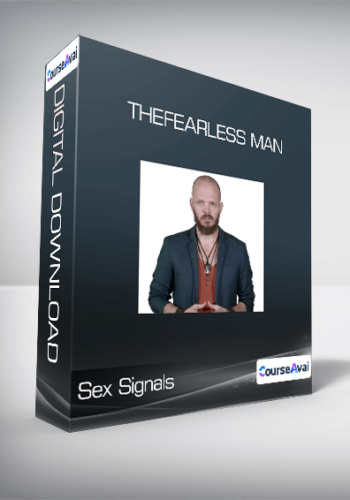 Sex Signals – TheFearless Man