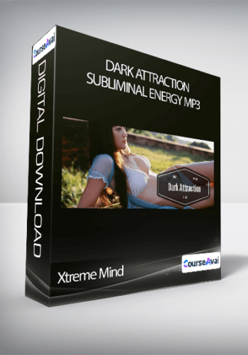 Xtreme Mind – Dark Attraction Subliminal Energy Mp3