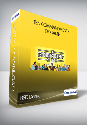 RSD Derek – Ten Commandments Of Game