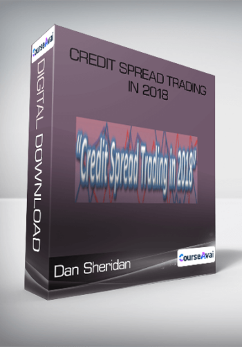 Dan Sheridan - Credit Spread Trading In 2018