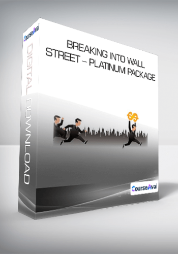 Breaking Into Wall Street - Platinum Package