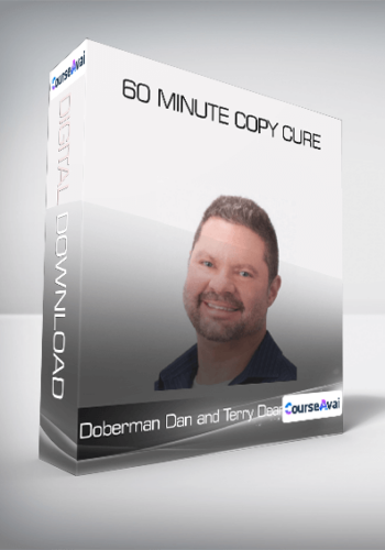 Doberman Dan and Terry Dean - 60 Minute Copy Cure