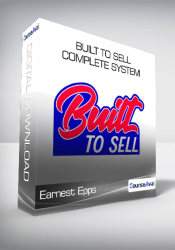 Earnest Epps - Built To Sell Complete System