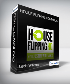Justin Williams - House Flipping Formula
