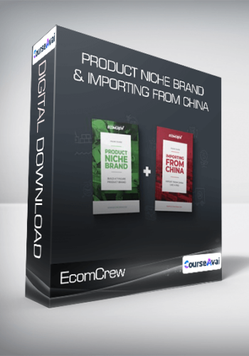 EcomCrew - Product Niche Brand & Importing From China