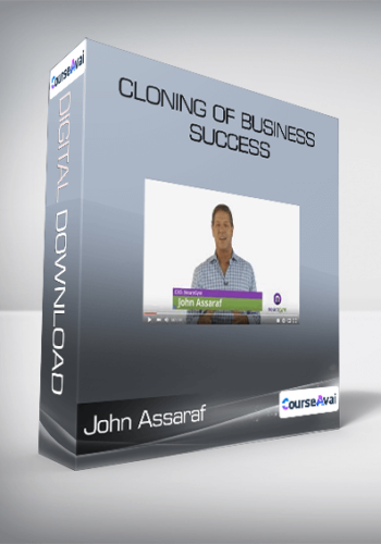 John Assaraf – Cloning Of Business Success