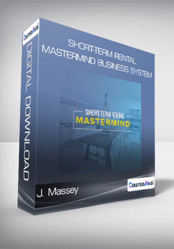 J. Massey - Short-Term Rental Mastermind Business System