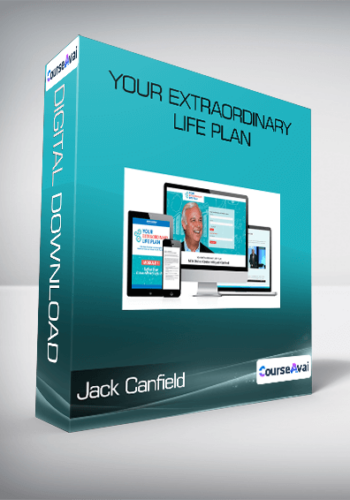 Jack Canfield - Your Extraordinary Life Plan