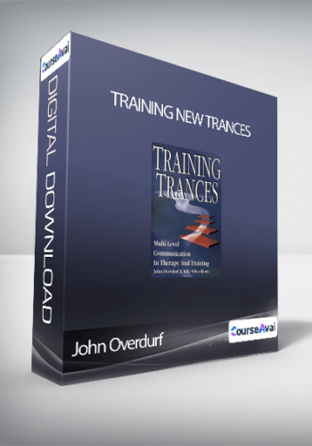 John Overdurf – Training New Trances