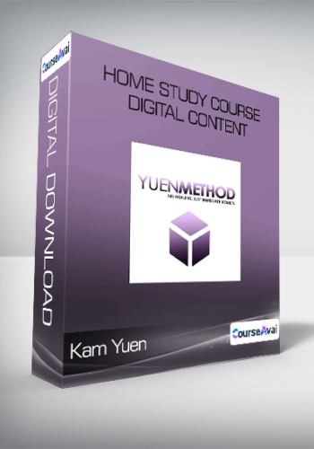 Kam Yuen - Home Study Course Digital Content