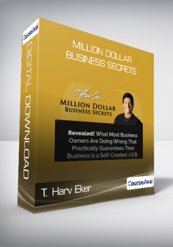 T. Harv Eker – Million Dollar Business Secrets