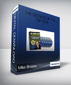 Mike Brooks - The Secrets of the top 20%