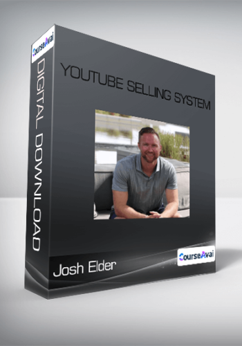 Josh Elder - Youtube Selling System