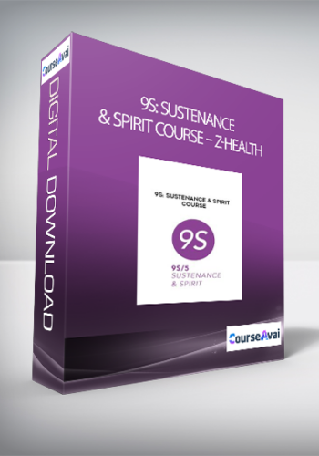 9S: Sustenance & Spirit Course – Z-Health