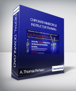 A. Thomas Perhacs - ChiPower Innercircle Instructor Training